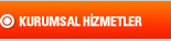 Kurumsal Hizmetler